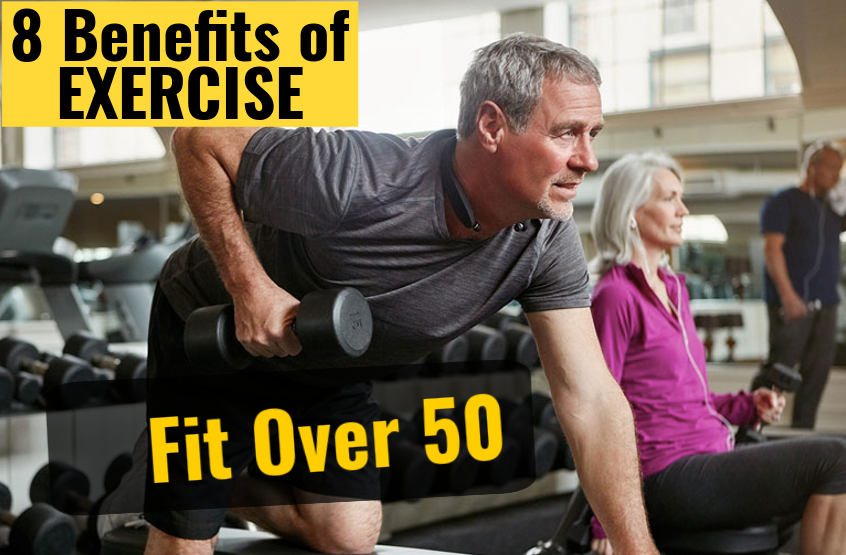 Fit Over 50 Benefits of Exercise after 50 Get You In Shape